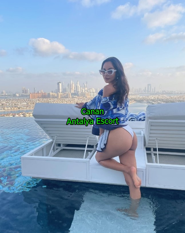 antalyaescortcanan-4 Antalya Escort Canan Striptiz Yaparım Sakso Yaparım Seni Baştan Çıkarırım